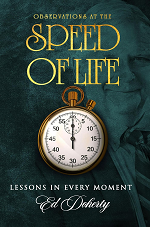 Observations at the Speed of Life book by Ed Doherty